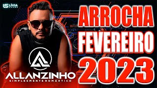 ALLANZINHO ARROCHA FEVEREIRO 2023