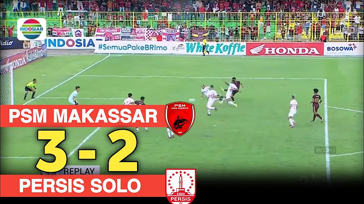Highlight PSM Makassar Vs Persis Solo 3-2 | BRI Liga 1 #psm