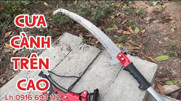 CƯA TRÊN CAO NGON NHẤT GIÁ CỰC RẺ - kéo cắt cành trên cao giảm giá