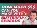 How Much Money Can You Make on Butterflies (Trading Options)?