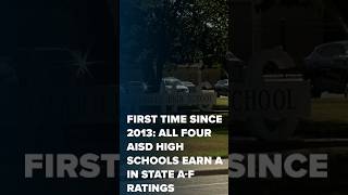 First time since 2013 all four AISD high schools earn A in state A-F ratings