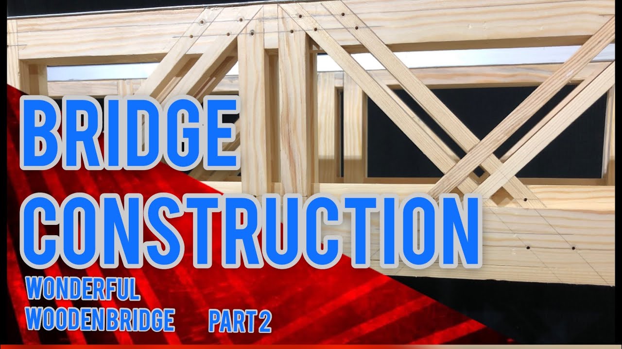 Build Wooden Bridge Designs