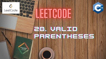 LeetCode 20 | VALID PARENTHESES | STACKS | C++ [ Approach and Code Explanation]