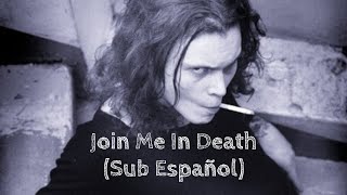 Join Me In Death (Sub Español) | Him.