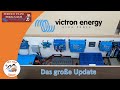 Großes Technik Update | Victron Energy