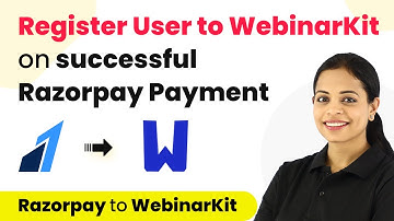 How to Register User to WebinarKit on successful Razorpay Payment | Razorpay WebinarKit Integration