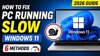 How to Fix Pc Running Slow Windows 11 (6 methods) 2026 Guide