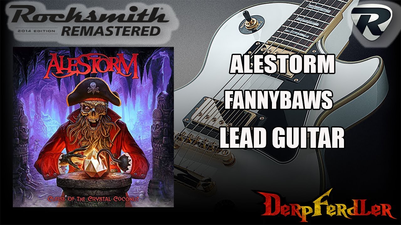 Alestorm ~ Fannybaws ~ Lead Guitar ~ Rocksmith Remastered CDLC - YouTube