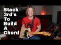Use the Major Scale Stacking Thirds to Build the 7 Diatonic Chords of a Key