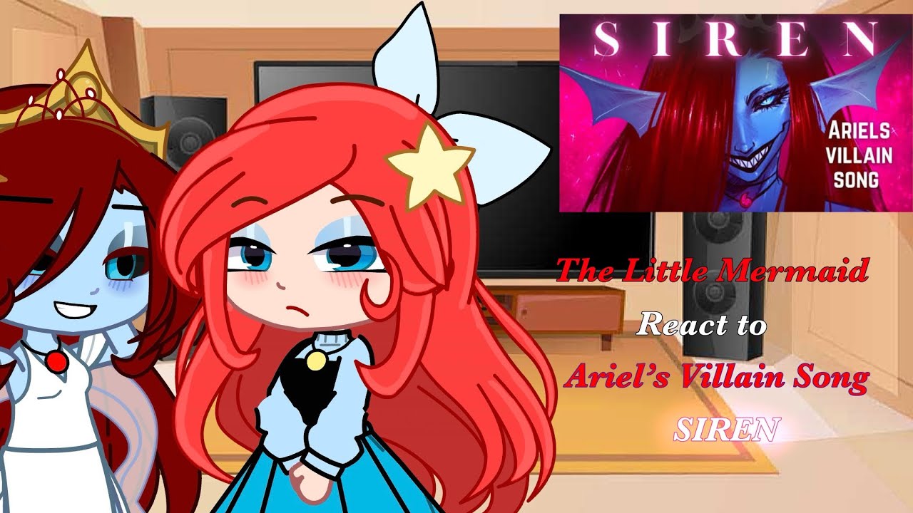 The Little Mermaid React to Ariel’s Villain Song (Siren)