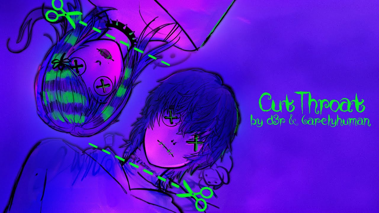 d3r - cut throat (w/ 6arelyhuman) [Official Lyric Video] - YouTube