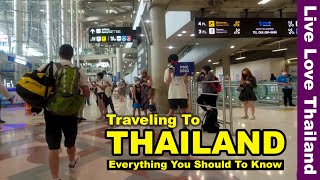 traveling to thailand | everything you need to know | entry process, airport guide #livelovethailand