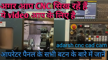 Oprator pannel  || cnc lathe || oprator pannel की सभी button ki पुरी जानकारी || mpg   jog mdi