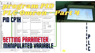 Program PID PLC Omron - Manipulate Variable Parameter - PID Part 4