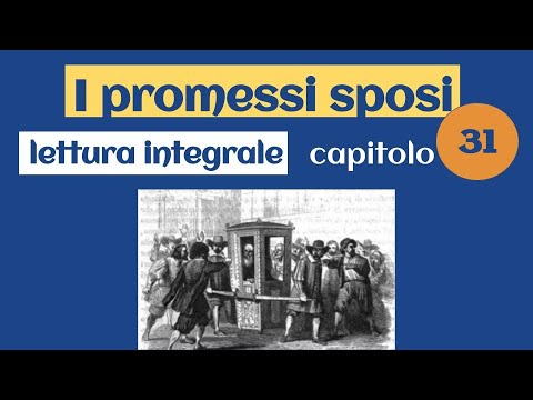 Promessi sposi - Capitolo 31 - Lettura