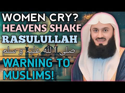 What Happen If Women Cry Before Allah? Rasulullah Warned Muslims! | Islamic Motivation | Mufti Menk 