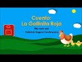 Cuento La Gallinita Roja. Narrado por Federick Segura, 4 años.