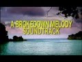 A Brokedown Melody Soundtrack Commercial