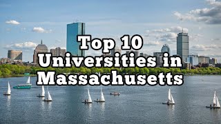 Top 10 Universities in MASSACHUSETTS l CollegeInfo