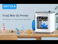 Entina tina2 mini 3d printers for beginners