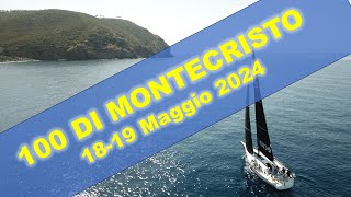 100 di Montecristo 2024  In regata su Orion ECubit