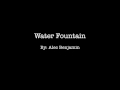 Water Fountain - By Alec Benjamin (Lyric Video) Mp3 Song