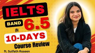 IELTS Band 6.5 with just 10 days of coaching | ft. Sulfath Roseen