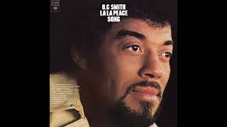 O.C. Smith - La La Peace Song (1974)