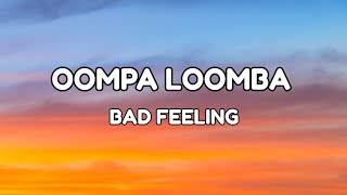 Jagwar Twin - Bad Feeling Oompa Loompa (Lyrics)