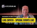Luis Zapata - Special Events Live - Founder Stories Podcast | ApexRunAI