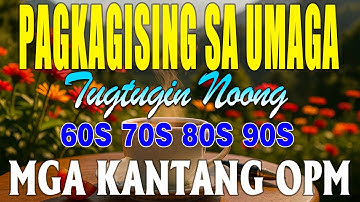 OPM Morning Classics ☀️ Mga Kantang Pang-kape (70s 80s Light Hits) #MorningMix01