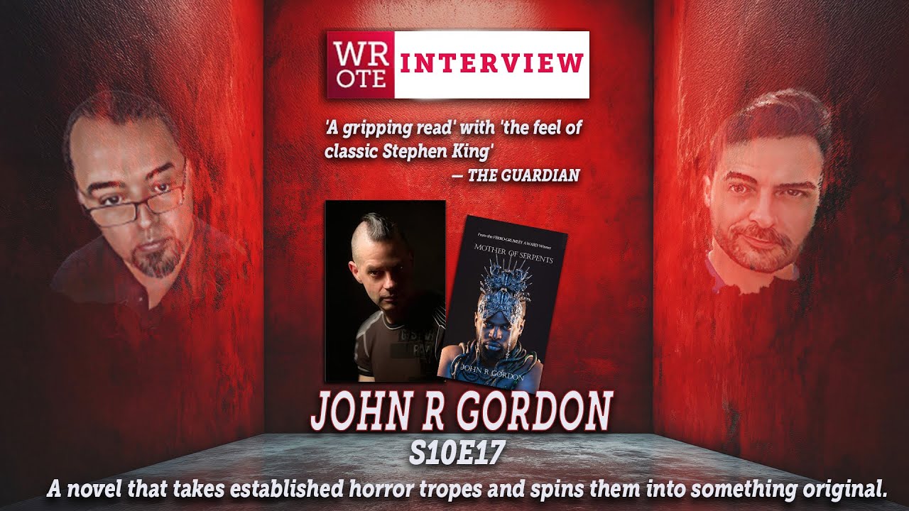 WROTE Interview | Author: John R. Gordon | 