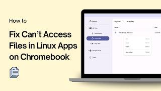 How to Fix Can’t Access Files in Linux Apps on Chromebook