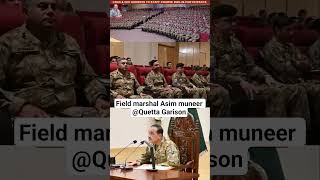 🔥 Field Marshal Asim Munir at Quetta Garrison 🇵🇰Power. Leadership. Commitment.