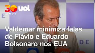 Valdemar Minimiza Fala De Eduardo Bolsonaro Sobre Vídeo E De Flávio Sobre Terras Raras Do Brasil