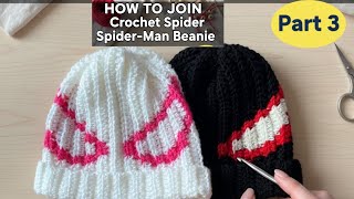 How To Join Crochet Spider-Man Beanie Part 3