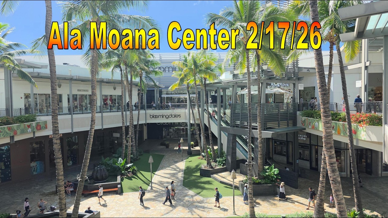 Ala Moana Center Walk 2/17/26 in Honolulu, Oahu, Hawaii
