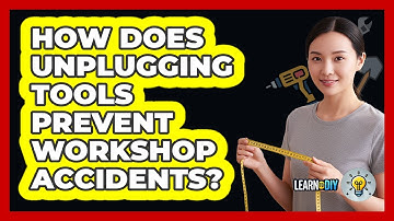 How Does Unplugging Tools Prevent Workshop Accidents?