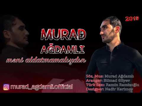 Meni aldatmamaliydin Murad Agdamli 2019 yep yeni