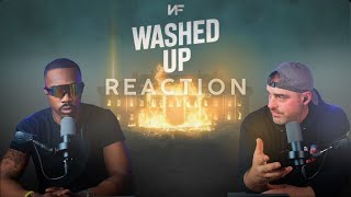 NF | Washed Up Reaction - The Pure Unfiltered Chaos Journey