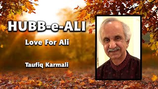 Hubb-E-Ali - Taufiq Karmali