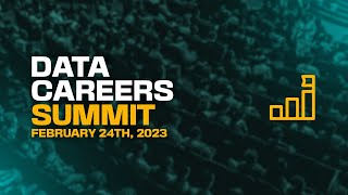 Data Careers Summit: February 24th, 2023 screenshot 4