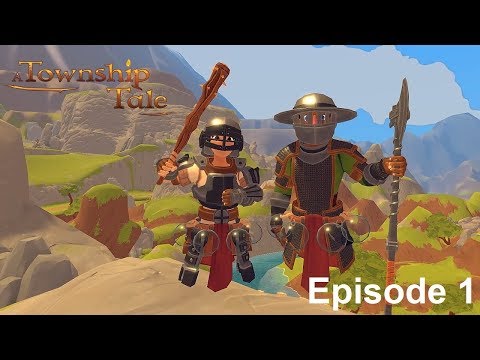 A Township Tale VR: Humble Beginnings (Ep1)