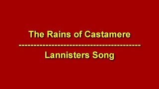 The Rains of Castamere - Lannisters Song - lyrics