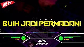 DJ BUIH JADI PERMADANI - ZIDAN‼️ VIRAL TIKTOK || FUNKOT VERSION