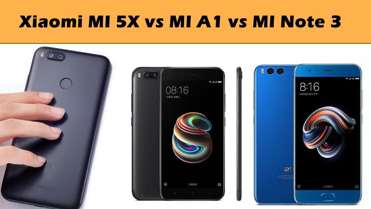 Xiaomi 5x И Mi A1