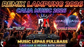 🟠REMIX LAMPUNG TERBARU 2026✴️CALIA MUSIC LANDASAN A1 JABUNG ✴️MUSIC LEPAS VJ ROFA,KELAWI,ALEN,HUSNI🔥