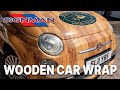 Wooden Car Wrap Fiat 500 Wooden Car Wrap Fiat 500