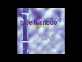 Blue bamboo  sunny euro dance mix 1996