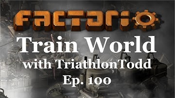 Train World! - Parking Lots! - Episode 100 - Factorio 0.17 - 2nd Playthrough - Let